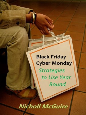 cover image of Black Friday Cyber Monday Strategies to Use Year Round